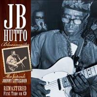 J.B. Hutto - Bluesmaster