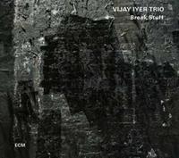 Vijay Trio Iyer Break Stuff