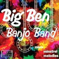 The Big Ben Banjo Band - More Minstrel Melodies (CD)