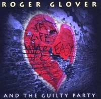 Roger Glover and the Guilty Party, If Life Was Easy, 1 Audio-CD