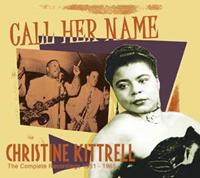 Christine Kittrell - Call Her Name