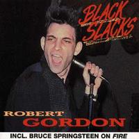 Robert Gordon - Black Slacks (CD)