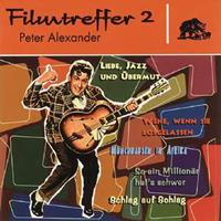 Peter Alexander - Filmtreffer Vol.2