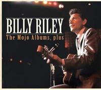 Billy Riley - The Mojo Albums, Plus (CD)