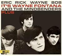 Wayne Fontana And The Mindbenders - Eric, Rick, Wayne, Bob, Plus