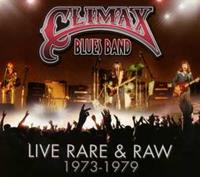 Climax Blues Band Live,Rare & Raw 73-79