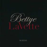 Bettye Lavette - Worthy (CD)