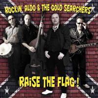 Rockin' Aldo & The Gold Searchers - Raise The Flag! (CD)
