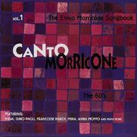 Various - Canto Morricone - Vol. 1, The 60's - The Ennio Morricone Songbook