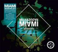 Various, Milk & Sugar (Mixed By) Miami Sessions 2015