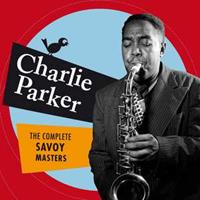 Complete Savoy Masters [Essential Jazz Classics]