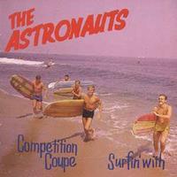 The Astronauts - Surfin' With - Competition Coupe