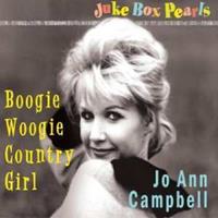 Jo Ann Campbell - Boogie Woogie Country Girl - Juke Box Pearls (CD)