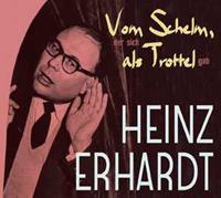 Heinz Erhardt - Vom Schelm, der sich als Trottel gab