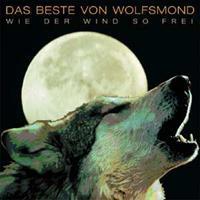 WOLFSMOND - Wie der Wind so frei - Das Beste von Wolfsmond (CD)