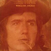 John Stewart - Cannons In The Rain - Wingless Angels (CD)