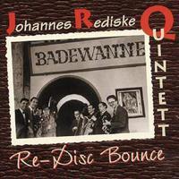 JOHANNES REDISKE QUINTETT - Re-Disc Bounce