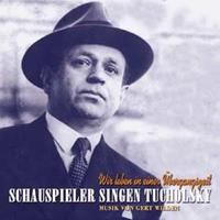 Various - Schauspieler singen Tucholsky