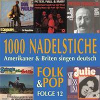 Various - 1000 Nadelstiche - Vol.12, Folk & Pop - Amerikaner & Briten singen deutsch