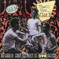 Various - That'll Flat Git It! - Vol.14 - Rockabilly From The Vaults Of Sun Records (CD)