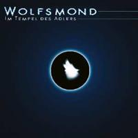 WOLFSMOND - Im Tempel des Adlers (CD)