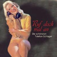 Various - Schlager - Ruf doch mal an!