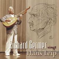 Richard Germer - Richard Germer singt Hans Leip