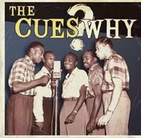 The Cues - Why