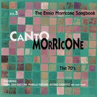 Various - Canto Morricone - Vol. 3, The 70's - The Ennio Morricone Songbook