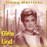 Gitta Lind - Jimmy Martinez