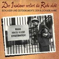 Various - History - Der Insulaner verliert die Ruhe nicht - Schlager und Zeitdokumente der Berlin Blockade (CD)