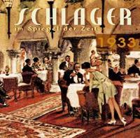 Various - Schlager im Spiegel der Zeit - 1933 Schlager im Spiegel der Zeit