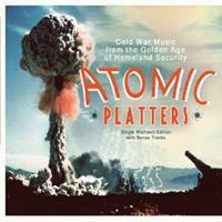 Various - History - Atomic Platters: Single Warhead Edition w - bonus tracks
