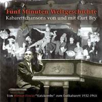 Curt Bry - Fünf Minuten Weltgeschichte (CD)