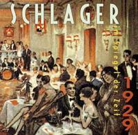 Various - Schlager im Spiegel der Zeit - 1929 Schlager im Spiegel der Zeit
