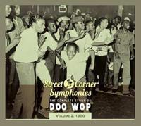Various - Street Corner Symphonies - Vol.02, 1950 The Complete Story Of Doo Wop