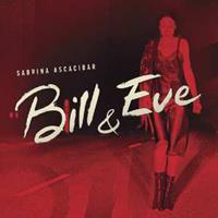 Sabrina Ascacibar - Bill & Eve