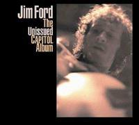 Jim Ford - Jim Ford - The Unissued Capitol Album