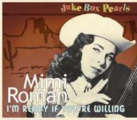 Mimi Roman - I'm Ready If You Are Willing - Juke Box Pearls (CD)