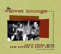 Louis Prima & Sam Butera - Jump, Jive An' Wail - The Velvet Lounge