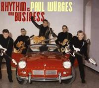 Paul Wuerges - Rhythm Is Our Business (CD)