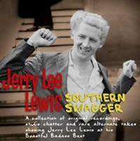 Jerry Lee Lewis - Southern Swagger