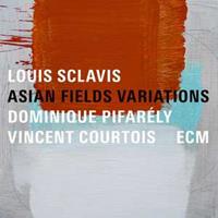 Sclavis, Pifarely, Courtois Asian Field Variations