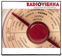 Radio Vienna: Sounds From the 21st Century