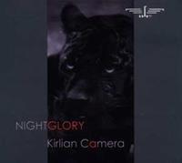 Kirlian Camera Nightglory (Deluxe Edition)