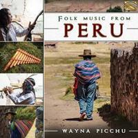 Wayna Picchu Folk Music From Peru