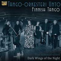 Tango-Orkesteri Unto Finnish Tango-Yön Tummat Siivet-Dark Wings Of