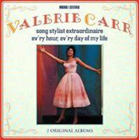 Valerie Carr - Song Stylist Extraordinaire - Ev'ry Hour, Ev'ry Day Of My Life (CD)