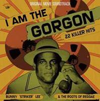 Bunny Striker & The Roots Of Reggae Lee Lee, B: I Am The Gorgon