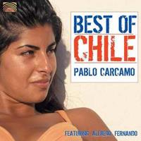 Pablo Feat. Fernando,Alfredo Carcamo Best Of Chile